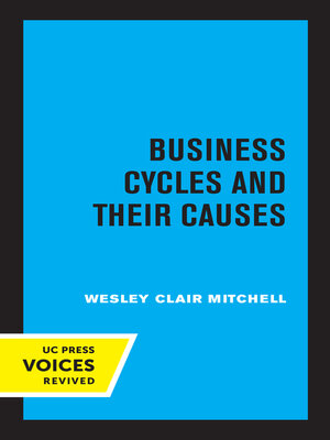 cover image of Business Cycles and Their Causes